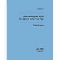 Determinng the Yield Strength of In-Service Pipe