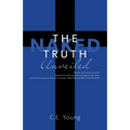 The Naked Truth Unveiled