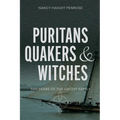 Puritans, Quakers and Witches: Five Hundred Years of the Haight Family