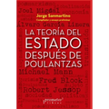 La teoría del Estado después de Poulantzas: Ensayos sobre el Estado y el poder