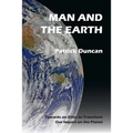 Man and the Earth: Towards an Ethic to Transform our Impact on the Planet