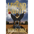 A Legend in My Own Mind: The Road to Overcoming Hopeless Situations