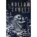 Hollow Skulls and Other Stories