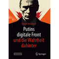 Putins Digitale Front Und Die Wahrheit Dahinter