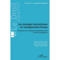Les échanges internationaux de renseignements fiscaux: Recherches sur la coopération administrative fiscale à l'ère de la transparence
