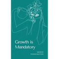 Growth is Mandatory