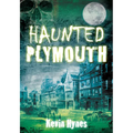 Haunted Plymouth