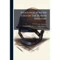 Industrial Poisons Used In The Rubber Industry