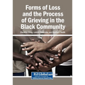 Forms of Loss and the Process of Grieving in the Black Community