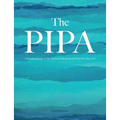 The PIPA: The Path to Compliance; The Exercise of Rights - A Practical Guide to the 'Personal Information Protection Act 2016'