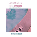 Swimming in Oblivion: New and Selected Poems