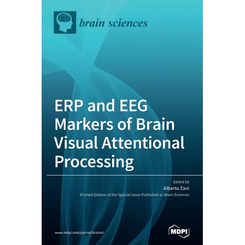 ERP and EEG Markers of Brain Visual Attentional Processing