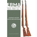 Erma: Erfurter Maschinenfabrik, 1924-2003, Vol. 1: Company History - Rifles and Shotguns