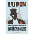The Extraordinary Adventures of Arsène Lupin, Gentleman-Burglar