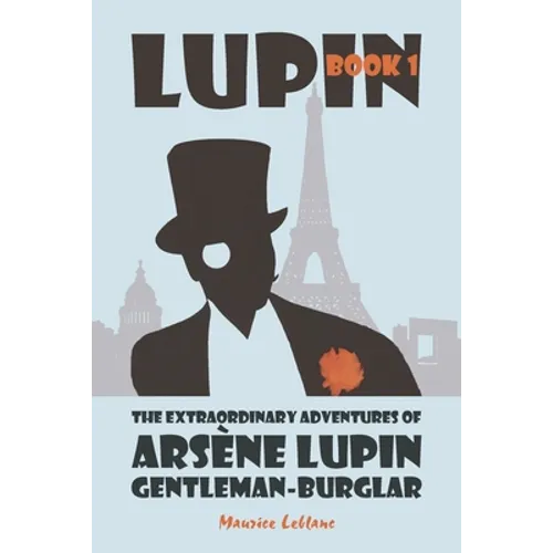 The Extraordinary Adventures of Arsène Lupin, Gentleman-Burglar