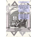 Rosicrucian Rules, Secret Signs, Codes and Symbols: Esoteric Classics