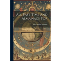 All Past Time And Almanack For
