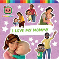 I Love My Mommy