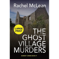 The Ghost Village Murders (Large Print)