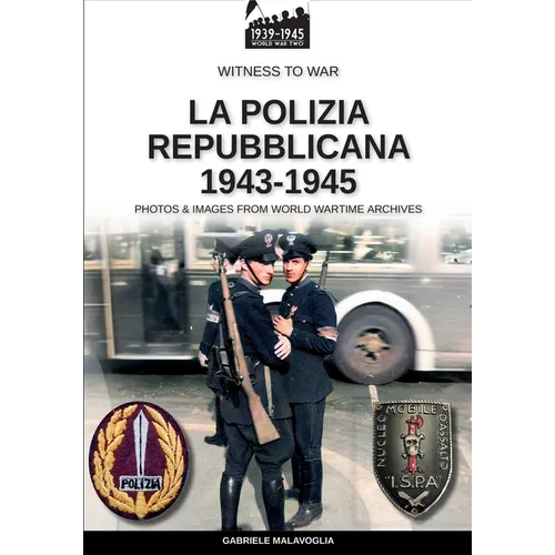 La polizia repubblicana 1943-1945