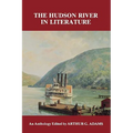 Hudson River in Literature: An Anthology