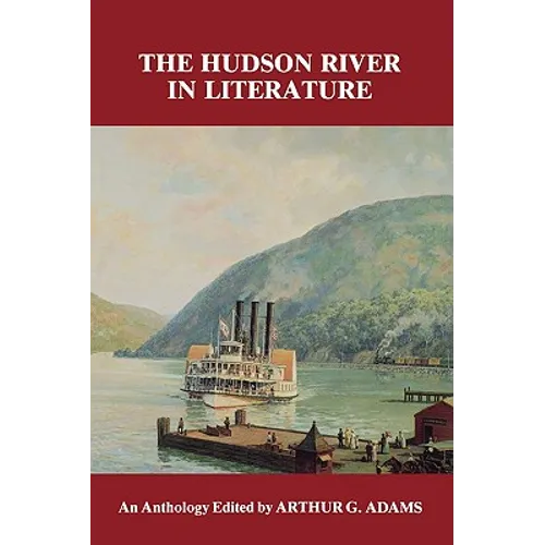 Hudson River in Literature: An Anthology