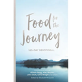 Food for the Journey: 365-Day Devotional
