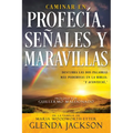 Caminar En Profecía, Señales Y Maravillas (Spanish Language Edition, Walking in Prophecy Signs & Wonders (Spanish))