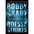 Odessa Strikes: A Bioterrorism Thriller
