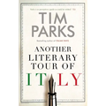 Another Literary Tour of Italy