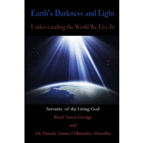 Earth's Darkness and Light: Understanding the World we Live In