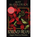 Sogni Presi in Prestito (Borrowed Dreams)