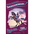 Swordswoman!: The Queen of Jhansi in the Indian Uprising of 1857
