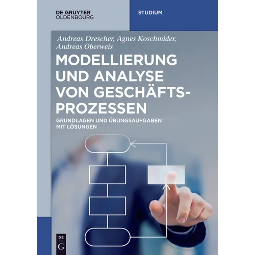 Modellierung und Analyse von Geschäftsprozessen