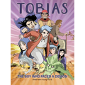 Tobias the Boy Who Faced a Demon: The Boy Who Faced a Demon