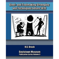 Steel- and Toolmaking Strategies and Techniques Before 1870