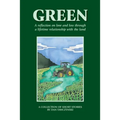 Green: A reflection on love and loss through a lifetime relationship with the land
