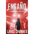Engaño: A Carson Action Thriller