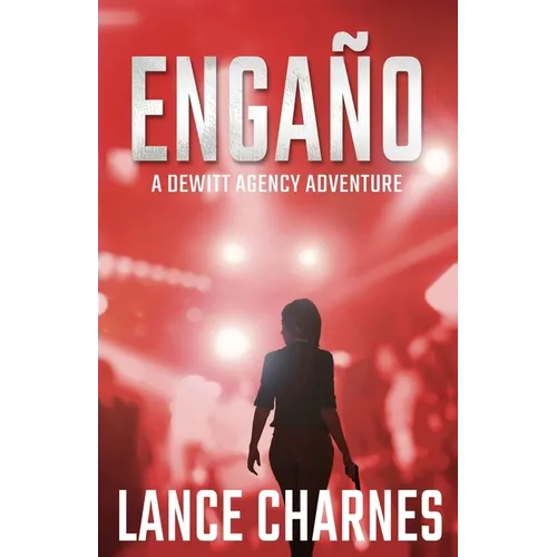 Engaño: A Carson Action Thriller
