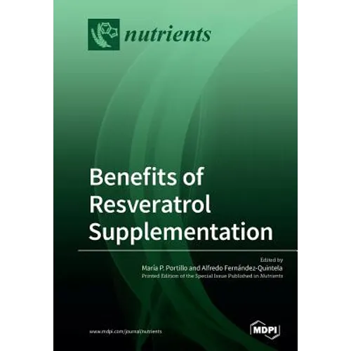 Benefits of Resveratrol Supplementation
