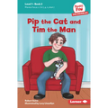 Pip the Cat and Tim the Man: Book 2