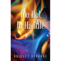 Too Hot to Handle
