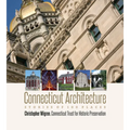 Connecticut Architecture: Stories of 100 Places