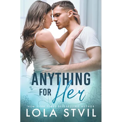 Anything For Her (The Hunter Brothers Book 2)