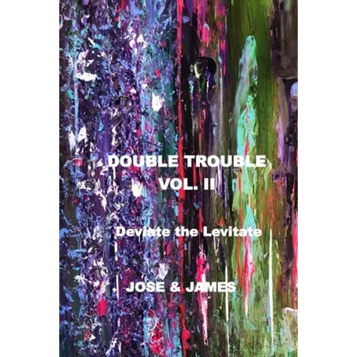 Double Trouble Vol II - Deviate the Levitate