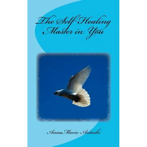 The Self Healing Master in You