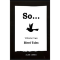 So... Volume 2: Blerd Tales