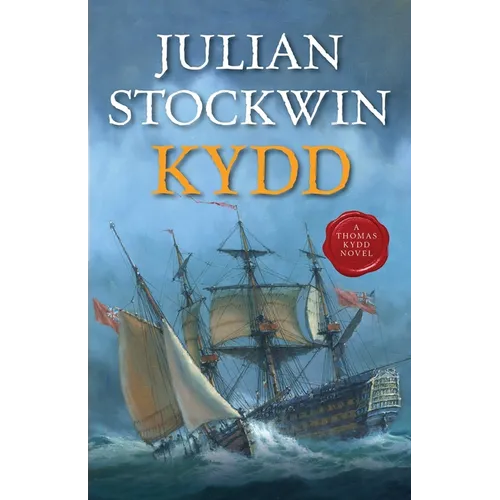 Kydda Thomas Kydd Novel (Kydd Sea Adventures): A Thomas Kydd Novel (Kydd Sea Adventures)Kydd Novel (Kydd Sea Adventures)