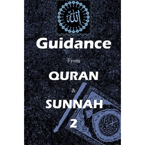 Guidance from Quran and Sunnah 2