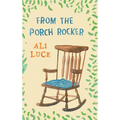 From the Porch Rocker